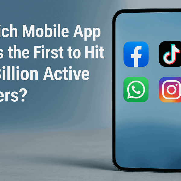 Which-Mobile-App-Was-the-First-to-Hit-1-Billion-Active-Users